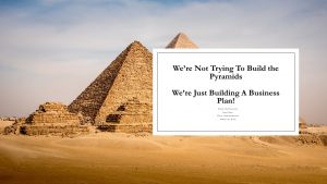 pyramids - not building them - just a business plan