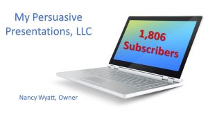 Benefits of Being a Guest Contributor laptop screen shows 1,806 subscribers to My Persuasive Presentations, LLC website